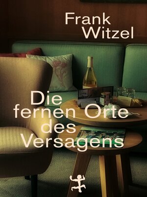 cover image of Die fernen Orte des Versagens